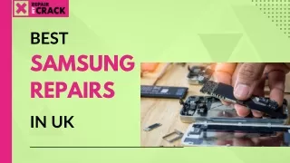 Best Samsung Repairs UK