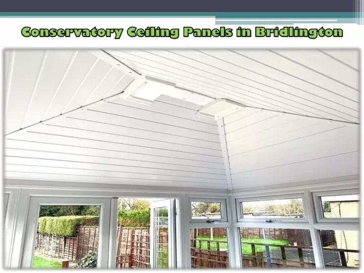 conservatory ceiling panels in bridlington