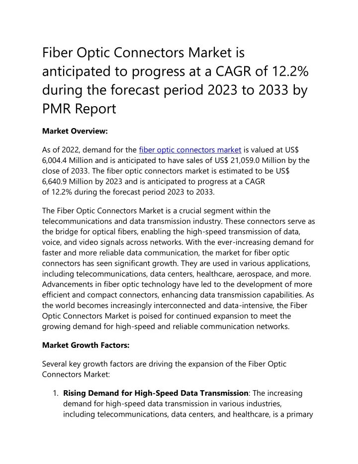 fiber optic connectors market is anticipated