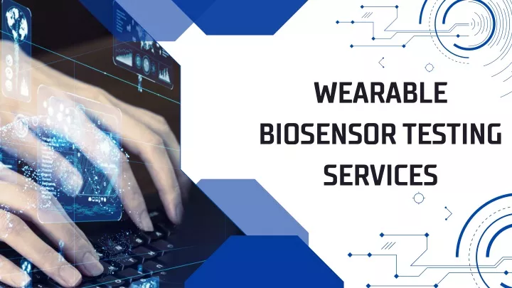 wearable biosensor testing services