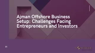 Ajman Offshore Business Setup Challenges Facing Entrepreneurs and Investors