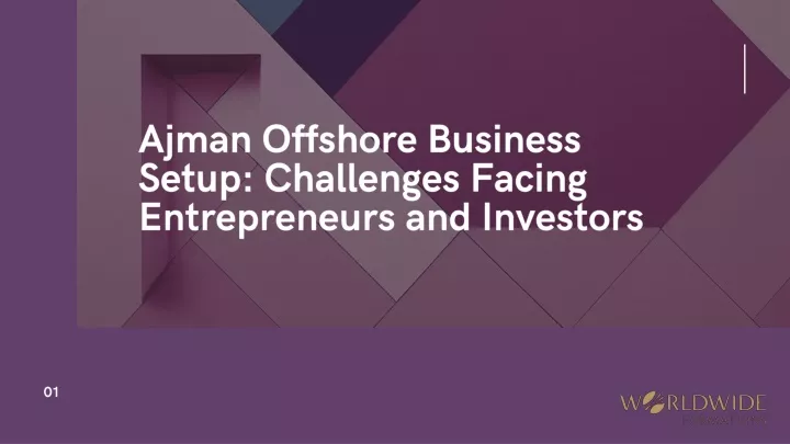 ajman offshore business setup challenges facing