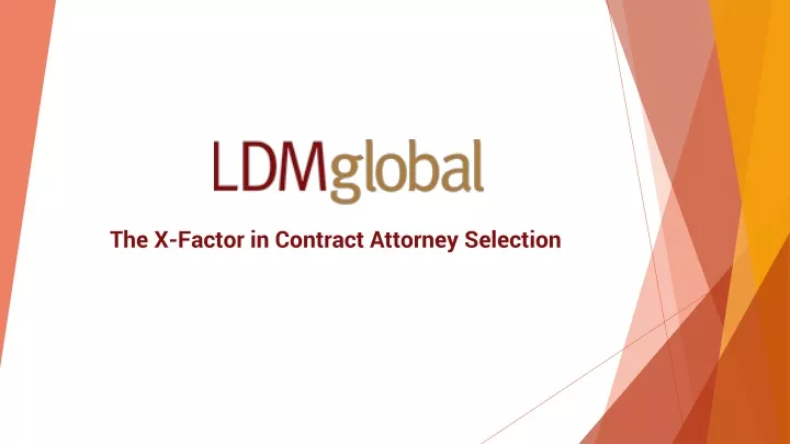 the x factor in contract attorney selection