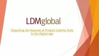 Unpacking the Nuances of Product Liability Suits in the Digital Age