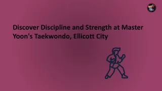 Discover Discipline and Strength at Master Yoon's Taekwondo, Ellicott City