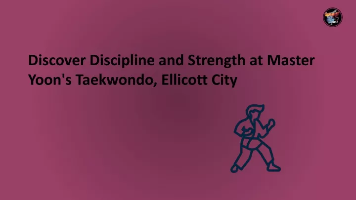 discover discipline and strength at master yoon