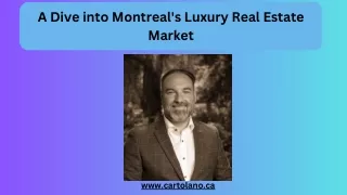 A Dive into Montreal's Luxury Real Estate Market