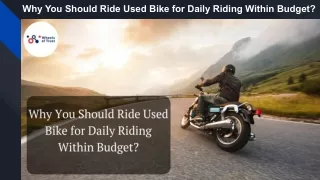 why you should ride used bike for daily riding