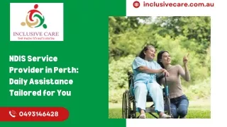 NDIS Service Provider in Perth: Daily Assistance Tailored for You