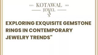 Exploring Exquisite Gemstone Rings in Contemporary Jewelry Trends