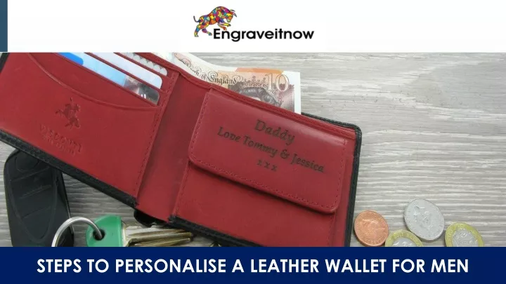 steps to personalise a leather wallet for men