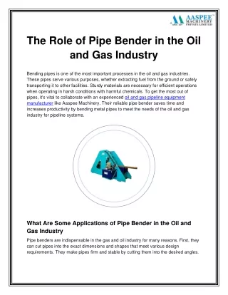 The Crucial Impact of Pipe Benders in the Oil and Gas Industry