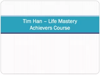 tim han life mastery achievers course