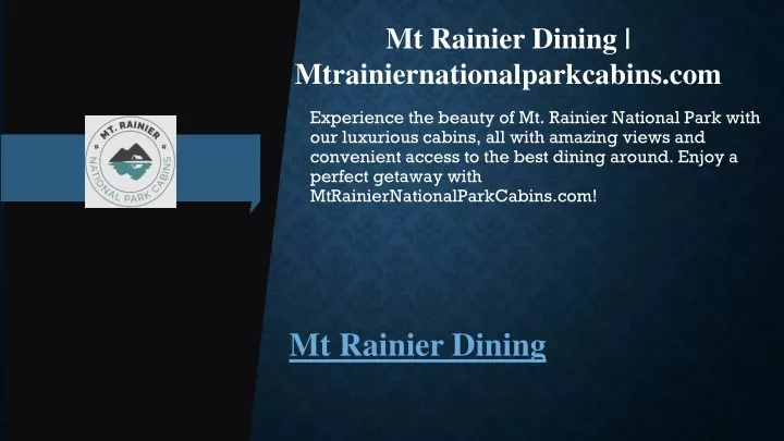 mt rainier dining mtrainiernationalparkcabins com