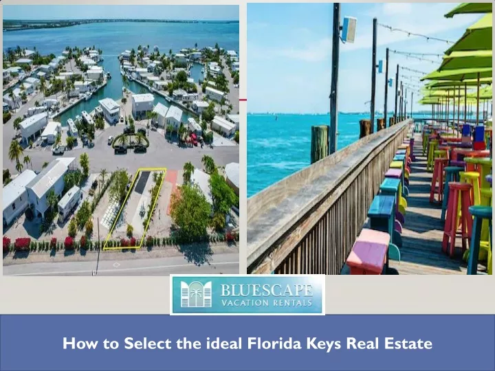 how to select the ideal florida keys real estate