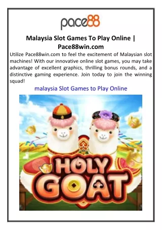 Malaysia Slot Games To Play Online  Pace88win.com