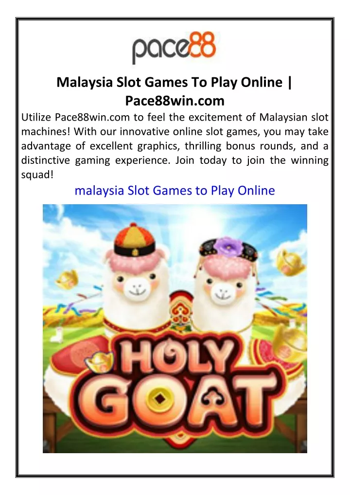malaysia slot games to play online pace88win