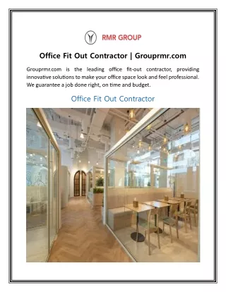 Office Fit Out Contractor  Grouprmr