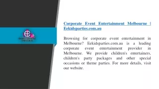 Corporate Event Entertainment Melbourne  Eekidsparties.com.au