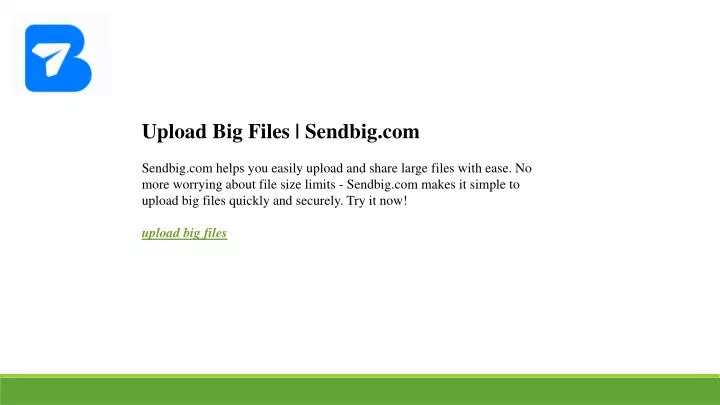 upload big files sendbig com sendbig com helps