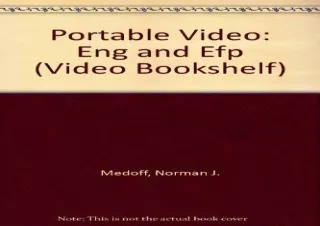 get✔️[PDF] Download⚡️ Portable Video: Eng and Efp (Video Bookshelf)