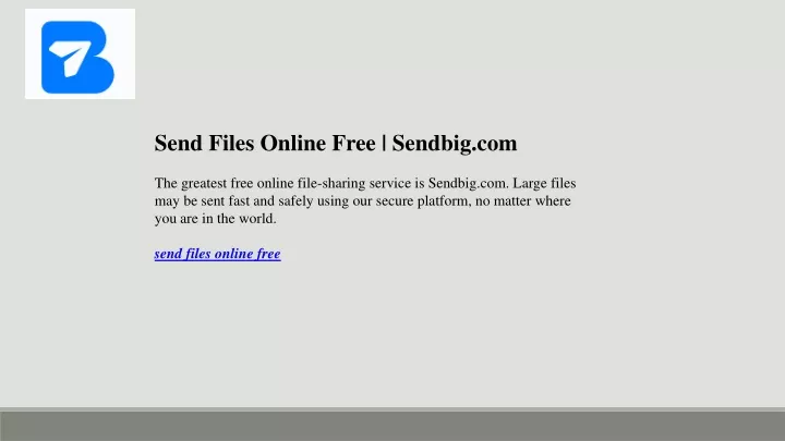 send files online free sendbig com the greatest