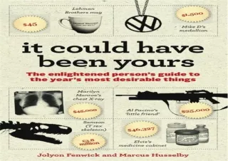 ✔PDF✔ It Could Have Been Yours: The enlightened person's guide to the year's mos
