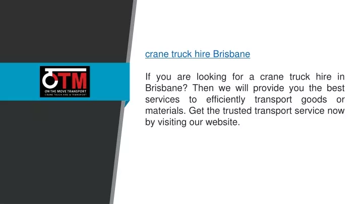 crane truck hire brisbane if you are looking