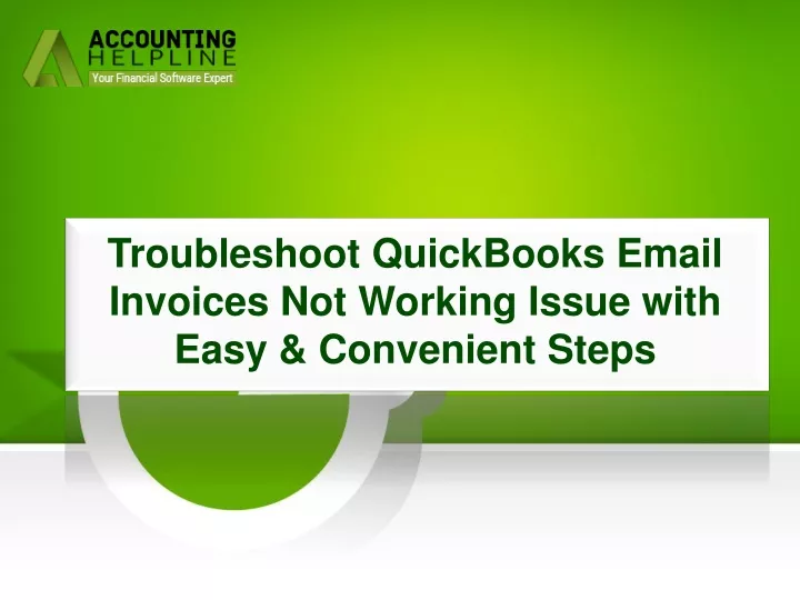 troubleshoot quickbooks email invoices not working issue with easy convenient steps