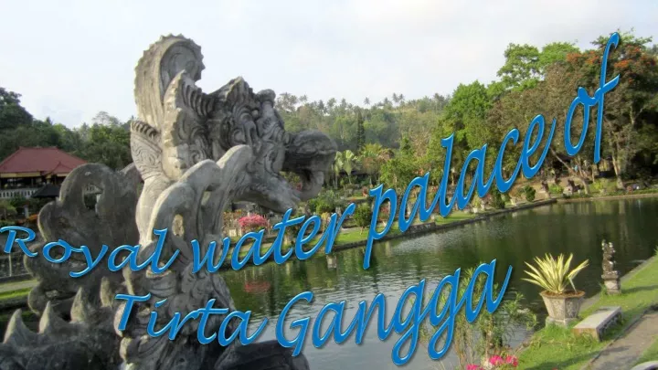 royal water palace of tirta gangga