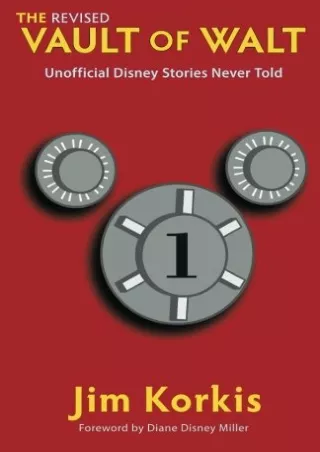 ✔️READ ❤️Online The Revised Vault of Walt: Unofficial Disney Stories Never Told (The Vault