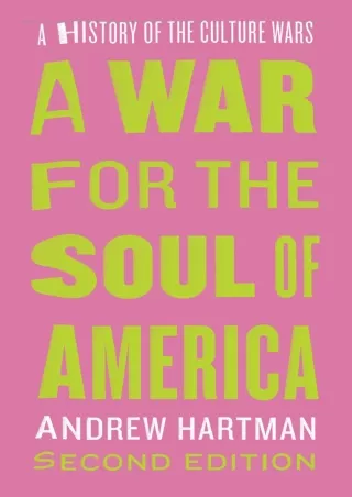 get [PDF] ❤Download⭐ A War for the Soul of America: A History of the Culture War