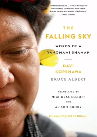 [PDF ❤READ✔ ONLINE]  The Falling Sky: Words of a Yanomami Shaman