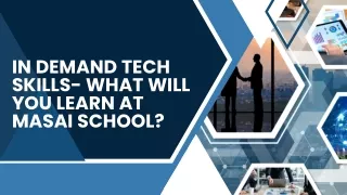 In demand Tech Skills- What will you learn at Masai School