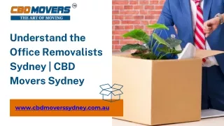 Understand the Office Removalists Sydney  CBD Movers Sydney