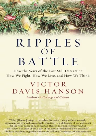 [PDF ❤READ✔ ONLINE] Ripples of Battle: How Wars of the Past Still Determine How