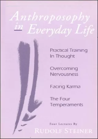 [PDF ❤READ✔ ONLINE]  Anthroposophy in Everyday Life