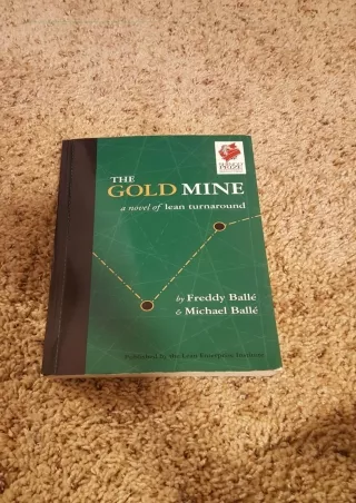 ❤Download⭐ Book [PDF]  The Gold Mine: A Novel of Lean Turnaround