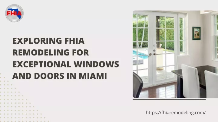 exploring fhia remodeling for exceptional windows