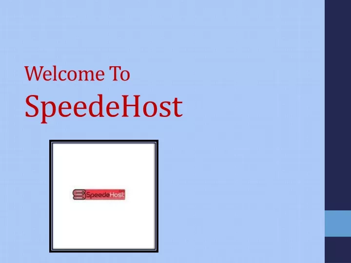 welcome to speedehost