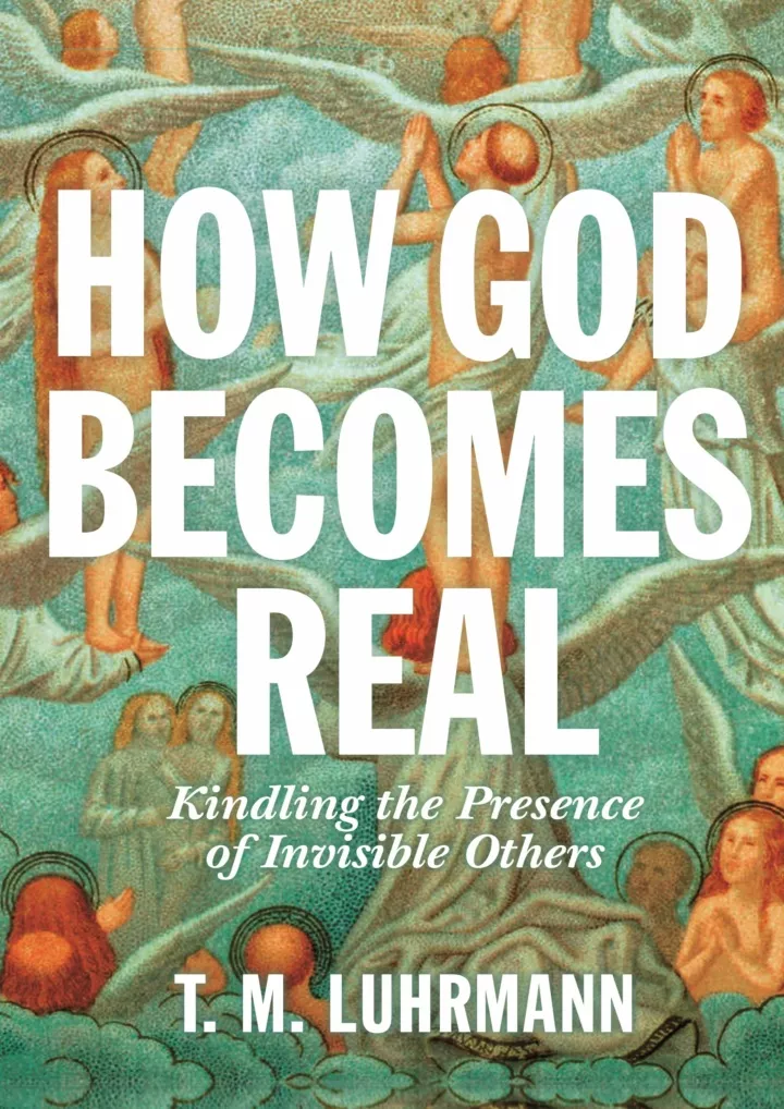 read ebook pdf how god becomes real kindling