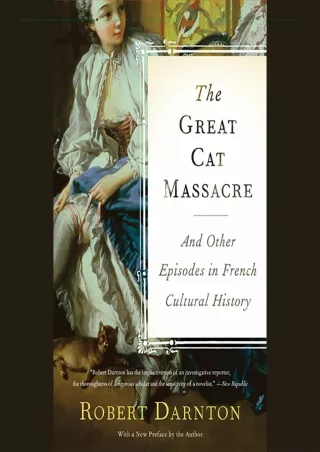 ❤Download⭐ Book [PDF]  The Great Cat Massacre: And Other Episodes in French Cult