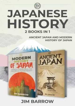 ❤Download⭐/PDF  Japanese History - 2 Books in 1: Ancient Japan and Modern Histor