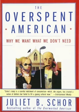 [PDF] ❤Download⭐  The Overspent American: Why We Want What We Don't Need