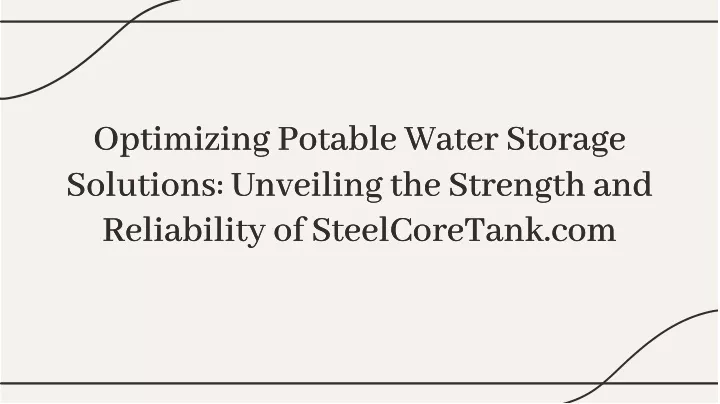 optimizing potable water storage solutions