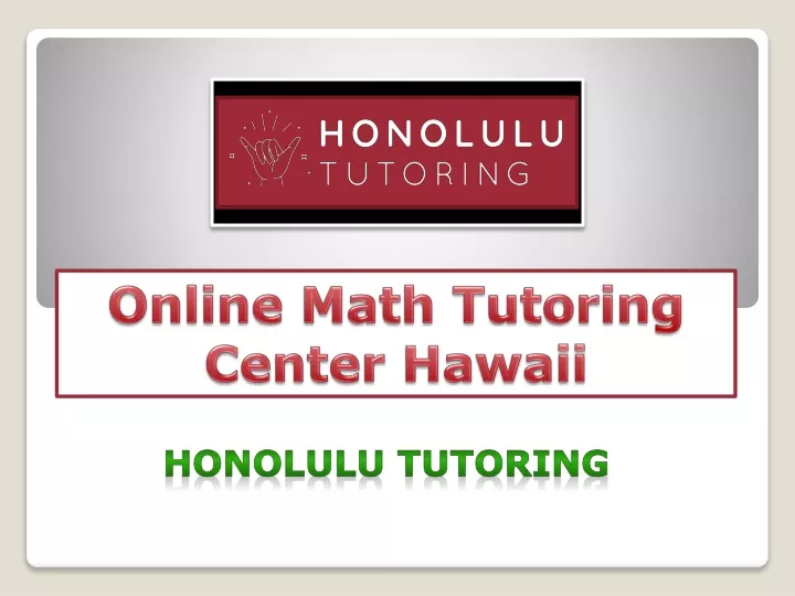 online math tutoring center hawaii