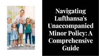-lufthansa unaccompanied-minor-policy-a-comprehensive-guide