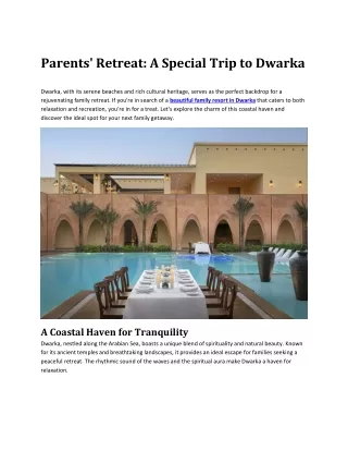parents retreat a special trip to dwarka