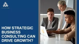 How Strategic Business Consulting Can Drive Growth