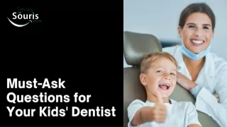 Must-Ask Questions for Your Kids’ Dentist